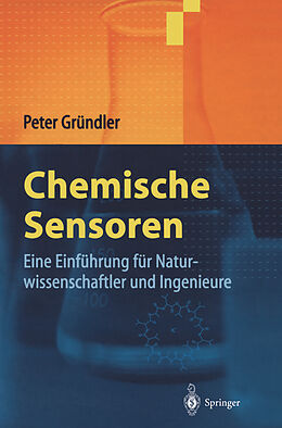 Kartonierter Einband Chemische Sensoren von Peter Gründler