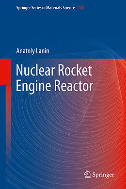Fester Einband Nuclear Rocket Engine Reactor von Anatoly Lanin