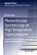E-Book (pdf) Photoemission Spectroscopy on High Temperature Superconductor von Wentao Zhang
