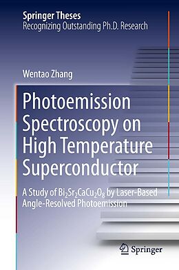E-Book (pdf) Photoemission Spectroscopy on High Temperature Superconductor von Wentao Zhang