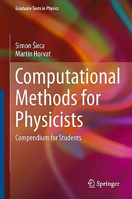eBook (pdf) Computational Methods for Physicists de Simon Sirca, Martin Horvat