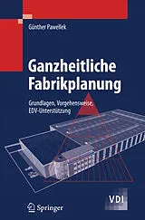 Kartonierter Einband Ganzheitliche Fabrikplanung von Günther Pawellek
