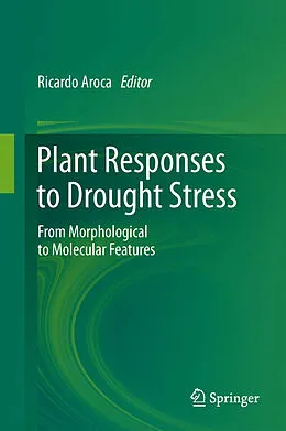 E-Book (pdf) Plant Responses to Drought Stress von Ricardo Aroca