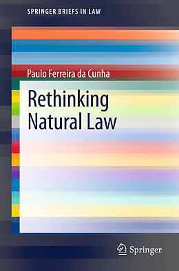 Couverture cartonnée Rethinking Natural Law de Paulo Ferreira Da Cunha