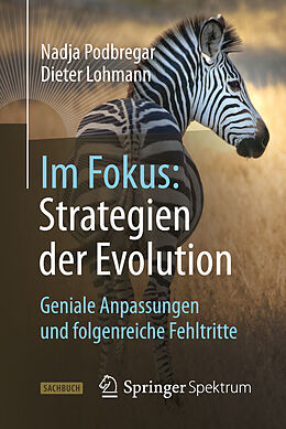 E-Book (pdf) Im Fokus: Strategien der Evolution von Nadja Podbregar, Dieter Lohmann