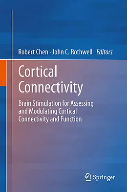 E-Book (pdf) Cortical Connectivity von Robert Chen, John C. Rothwell