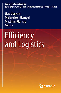 E-Book (pdf) Efficiency and Logistics von Uwe Clausen, Michael ten Hompel, Matthias Klumpp
