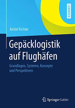E-Book (pdf) Gepäcklogistik auf Flughäfen von André Richter