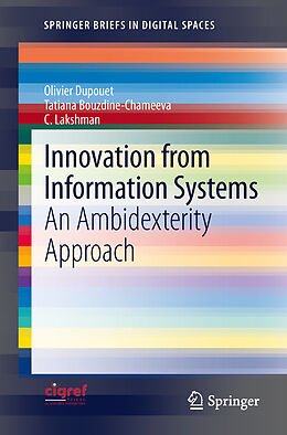 Couverture cartonnée Innovation from Information Systems de Olivier Dupouet, C. Lakshman, Tatiana Bouzdine-Chameeva