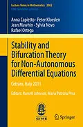 E-Book (pdf) Stability and Bifurcation Theory for Non-Autonomous Differential Equations von Anna Capietto, Peter Kloeden, Jean Mawhin