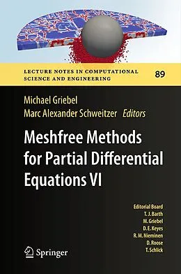 E-Book (pdf) Meshfree Methods for Partial Differential Equations VI von Michael Griebel, Marc Alexander Schweitzer