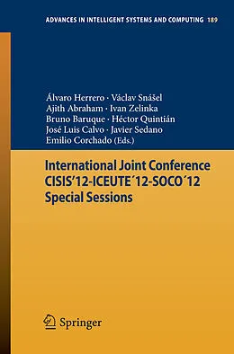 E-Book (pdf) International Joint Conference CISIS'12-ICEUTE´12-SOCO´12 Special Sessions von Álvaro Herrero, Václav Snáel, Ajith Abraham