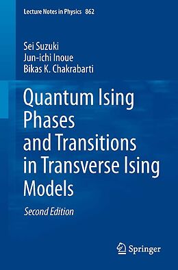 E-Book (pdf) Quantum Ising Phases and Transitions in Transverse Ising Models von Sei Suzuki, Jun-Ichi Inoue, Bikas K. Chakrabarti