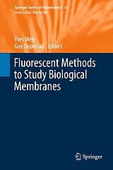 eBook (pdf) Fluorescent Methods to Study Biological Membranes de Yves Mély, Guy Duportail