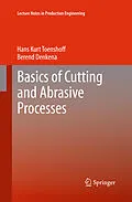 E-Book (pdf) Basics of Cutting and Abrasive Processes von Hans Kurt Toenshoff, Berend Denkena