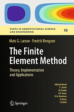 E-Book (pdf) The Finite Element Method: Theory, Implementation, and Applications von Mats G. Larson, Fredrik Bengzon