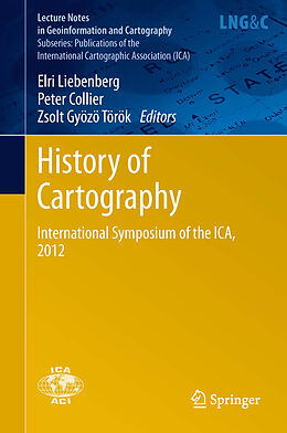 eBook (pdf) History of Cartography de Elri Liebenberg, Peter Collier, Zsolt Gyozo Torok