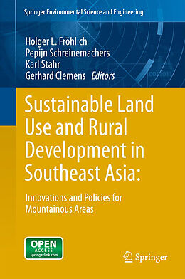 Livre Relié Sustainable Land Use and Rural Development in Southeast Asia: Innovations and Policies for Mountainous Areas de 