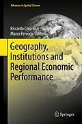 E-Book (pdf) Geography, Institutions and Regional Economic Performance von Riccardo Crescenzi, Marco Percoco