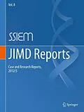 E-Book (pdf) JIMD Reports - Case and Research Reports, 2012/5 von Johannes Zschocke, K Michael Gibson, Garry Brown