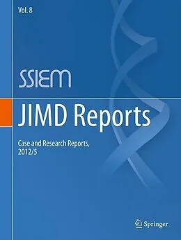 E-Book (pdf) JIMD Reports - Case and Research Reports, 2012/5 von Johannes Zschocke, K Michael Gibson, Garry Brown