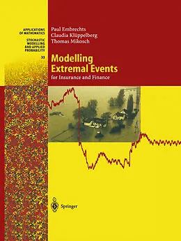 E-Book (pdf) Modelling Extremal Events von Paul Embrechts, Claudia Klüppelberg, Thomas Mikosch
