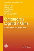 E-Book (pdf) Contemporary Logistics in China von Bing-lian Liu, Shao-ju Lee, Jian-hua Xiao