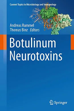 E-Book (pdf) Botulinum Neurotoxins von Andreas Rummel, Thomas Binz