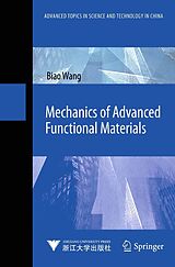 eBook (pdf) Mechanics of Advanced Functional Materials de Biao Wang
