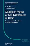 E-Book (pdf) Multiple Origins of Sex Differences in Brain von Donald W Pfaff, Yves Christen