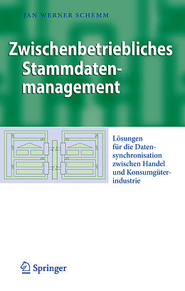 Kartonierter Einband Zwischenbetriebliches Stammdatenmanagement von Jan Werner Schemm