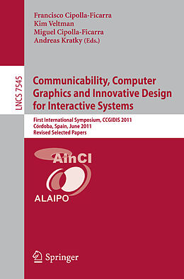 Kartonierter Einband Communicability, Computer Graphics, and Innovative Design for Interactive Systems von 