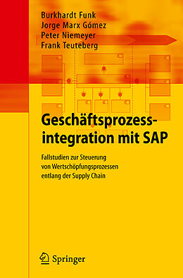 Kartonierter Einband Geschäftsprozessintegration mit SAP von Burkhardt Funk, Jorge Marx Gómez, Peter Niemeyer
