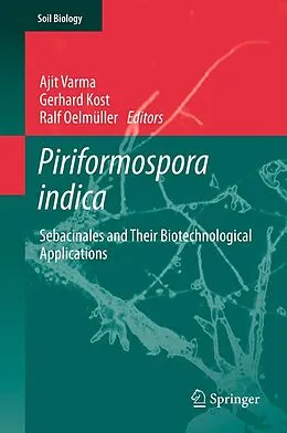 E-Book (pdf) Piriformospora indica von Ajit Varma, Gerhard Kost, Ralf Oelmüller