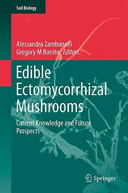 E-Book (pdf) Edible Ectomycorrhizal Mushrooms von Alessandra Zambonelli, Gregory M Bonito