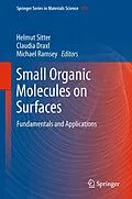 E-Book (pdf) Small Organic Molecules on Surfaces von Helmut Sitter, Claudia Draxl, Michael Ramsey