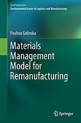 Livre Relié Materials Management Model for Remanufacturing de Paulina Golinska