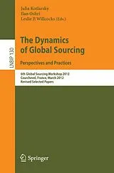 Kartonierter Einband The Dynamics of Global Sourcing: Perspectives and Practices von 