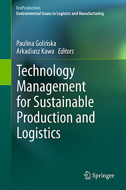 Livre Relié Technology Management for Sustainable Production and Logistics de 