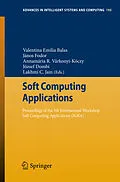 E-Book (pdf) Soft Computing Applications von Valentina Emilia Balas, János Fodor, Annamária R. Várkonyi-Kóczy