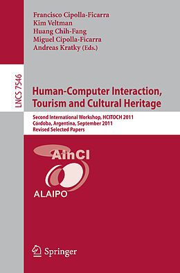 Kartonierter Einband Human-Computer Interaction, Tourism and Cultural Heritage von 