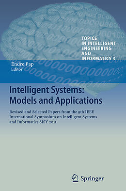 Livre Relié Intelligent Systems: Models and Applications de 
