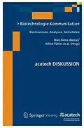 E-Book (pdf) Biotechnologie-Kommunikation von Marc-Denis Weitze, Alfred Pühler, Wolfgang M. Heckl