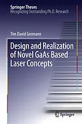 E-Book (pdf) Design and Realization of Novel GaAs Based Laser Concepts von Tim David Germann