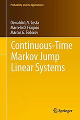E-Book (pdf) Continuous-Time Markov Jump Linear Systems von Oswaldo Luiz Do Valle Costa, Marcelo D. Fragoso, Marcos G. Todorov