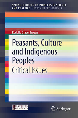 Couverture cartonnée Peasants, Culture and Indigenous Peoples de Rodolfo Stavenhagen