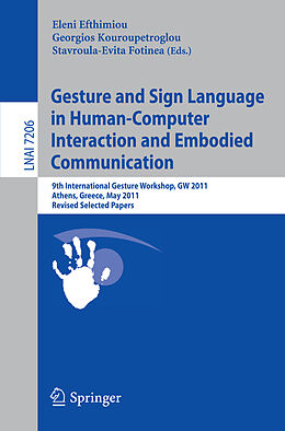 Kartonierter Einband Gesture and Sign Language in Human-Computer Interaction and Embodied Communication von 