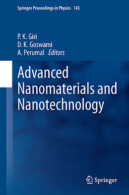 E-Book (pdf) Advanced Nanomaterials and Nanotechnology von P. K. Giri, D. K. Goswami, A. Perumal