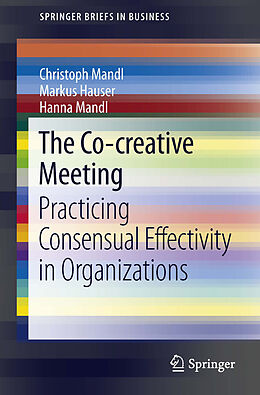 eBook (pdf) The Co-creative Meeting de Christoph Mandl, Markus Hauser, Hanna Mandl