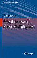 E-Book (pdf) Piezotronics and Piezo-Phototronics von Zhong Lin Wang
